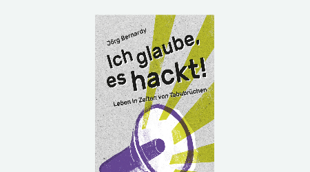 Jörg Bernardy – Ich glaube, es hackt!