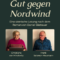 Szenische Lesung „Gut gegen Nordwind“